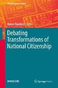 Debating Transformations of National Citizenship