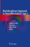 Multidisciplinary approach to Neurofibromatosis Type 1