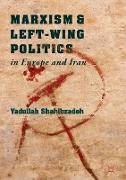 Marxism and Left-Wing Politics in Europe and Iran