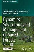 Dynamics, Silviculture and Management of Mixed Forests
