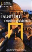 Istanbul e Turchia occidentale