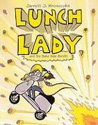 Lunch Lady 5: Lunch Lady and the Bake Sale Bandit