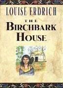 The Birchbark House