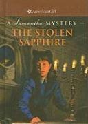 The Stolen Sapphire: A Samantha Mystery