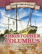 Christopher Columbus: Explorer and Colonizer of the New World