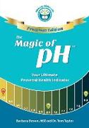 The Magic of PH - Premium Edition: Your Ultimate Personal Health Indicator
