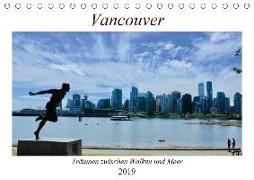 Vancouver - Träumen zwischen Wolken und Meer (Tischkalender 2019 DIN A5 quer)
