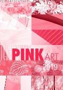 Pink Art (Wandkalender 2019 DIN A3 hoch)