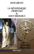 La Métaphysique Orientale & Saint Bernard