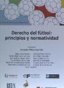 Derecho del fútbol : principios y normatividad