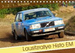 Lausitzrallye Histo EM (Tischkalender 2019 DIN A5 quer)