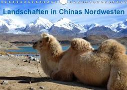 Landschaften in Chinas Nordwesten (Wandkalender 2019 DIN A4 quer)