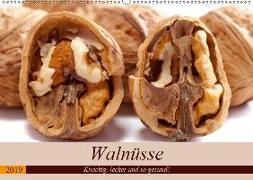 Walnüsse. Knackig, lecker und so gesund! (Wandkalender 2019 DIN A2 quer)