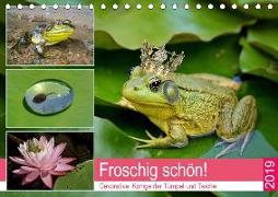 Froschig schön! Dekorative Könige der Tümpel und Teiche (Tischkalender 2019 DIN A5 quer)