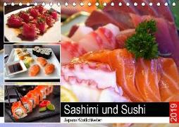 Sashimi und Sushi. Japans Köstlichkeiten (Tischkalender 2019 DIN A5 quer)