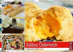 Süßes Österreich. Klassische Mehlspeisen (Wandkalender 2019 DIN A4 quer)