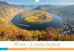 Wein - Landschaften (Wandkalender 2019 DIN A4 quer)
