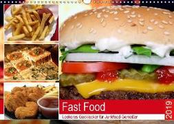 Fast Food. Leckeres Gecklecker für Junkfood-Genießer (Wandkalender 2019 DIN A3 quer)