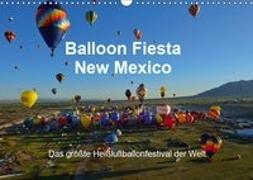 Balloon Fiesta New Mexico (Wandkalender 2019 DIN A3 quer)