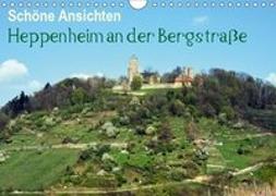 Schöne Ansichten - Heppenheim an der Bergstraße (Wandkalender 2019 DIN A4 quer)