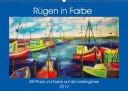 Rügen in Farbe - Mit Pinsel und Farbe auf der Lieblingsinsel (Wandkalender 2019 DIN A2 quer)