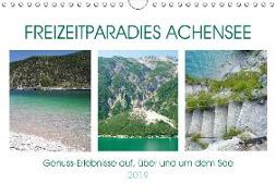 Freizeitparadies Achensee - Genuss-Erlebnisse auf,über und um den See (Wandkalender 2019 DIN A4 quer)