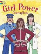 Girl Power Coloring Book: Cool Careers That Could Be for You!