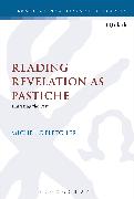 Reading Revelation as Pastiche: Imitating the Past