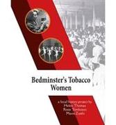 Bedminster's Tobacco Women