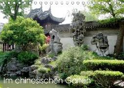 Im chinesischen Garten (Tischkalender 2019 DIN A5 quer)