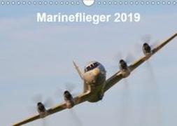 Marineflieger 2019 (Wandkalender 2019 DIN A4 quer)