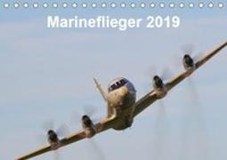 Marineflieger 2019 (Tischkalender 2019 DIN A5 quer)