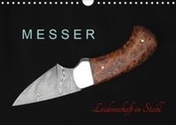 Messer - Leidenschaft in Stahl (Wandkalender 2019 DIN A4 quer)
