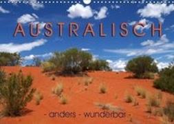 australisch - anders - wunderbar (Wandkalender 2019 DIN A3 quer)