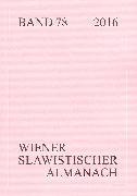 Wiener Slawistischer Almanach Band 78/2016