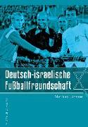 Deutsch-israelische Fußballfreundschaft