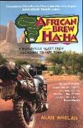 African Brew Ha-Ha: A Motorcycle Quest from Lancashire to Cape Town