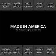 Made in America. The thousand lights of New York. Catalogo della mostra (Prato, 18 novembre 2017-27 gennaio 2018). Ediz. italiana e inglese