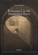 Francesco Cocchi, Domenico Ferri. L'eredità di Antonio Basoli