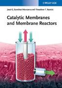 Catalytic Membranes and Membrane Reactors