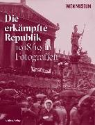 Die erkämpfte Republik