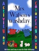 Mrs. Watson's Washday, Colouring Book