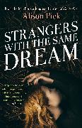 Strangers with the Same Dream