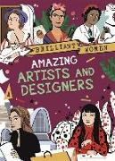 Brilliant Women: Amazing Artists and Designers