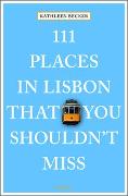 111 Places in Lisbon That You Shouldn't Miss
