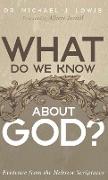 What Do We Know about God?