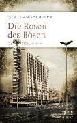 Die Rosen des Bösen