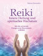 Reiki – Innere Heilung und spirituelles Wachstum