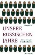 Unsere russischen Jahre