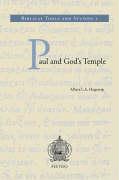 Paul and God's Temple: A Historical Interpretation of Cultic Imagery in the Corinthian Correspondence